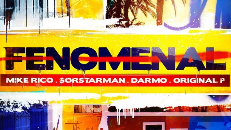 Mike Rico, Sorstarman, Darmo y Original P juntos en "Fenomenal"