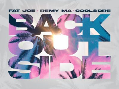 Fat Joe, Remy Ma, Cool y Dre juntos en "Back Outside"