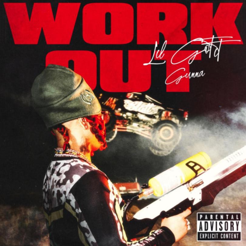 Lil Gotit y Gunna ya tienen vídeo para "Work out"