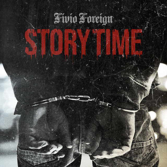 Fivio Foreign lanza su nuevo single "Story Time"