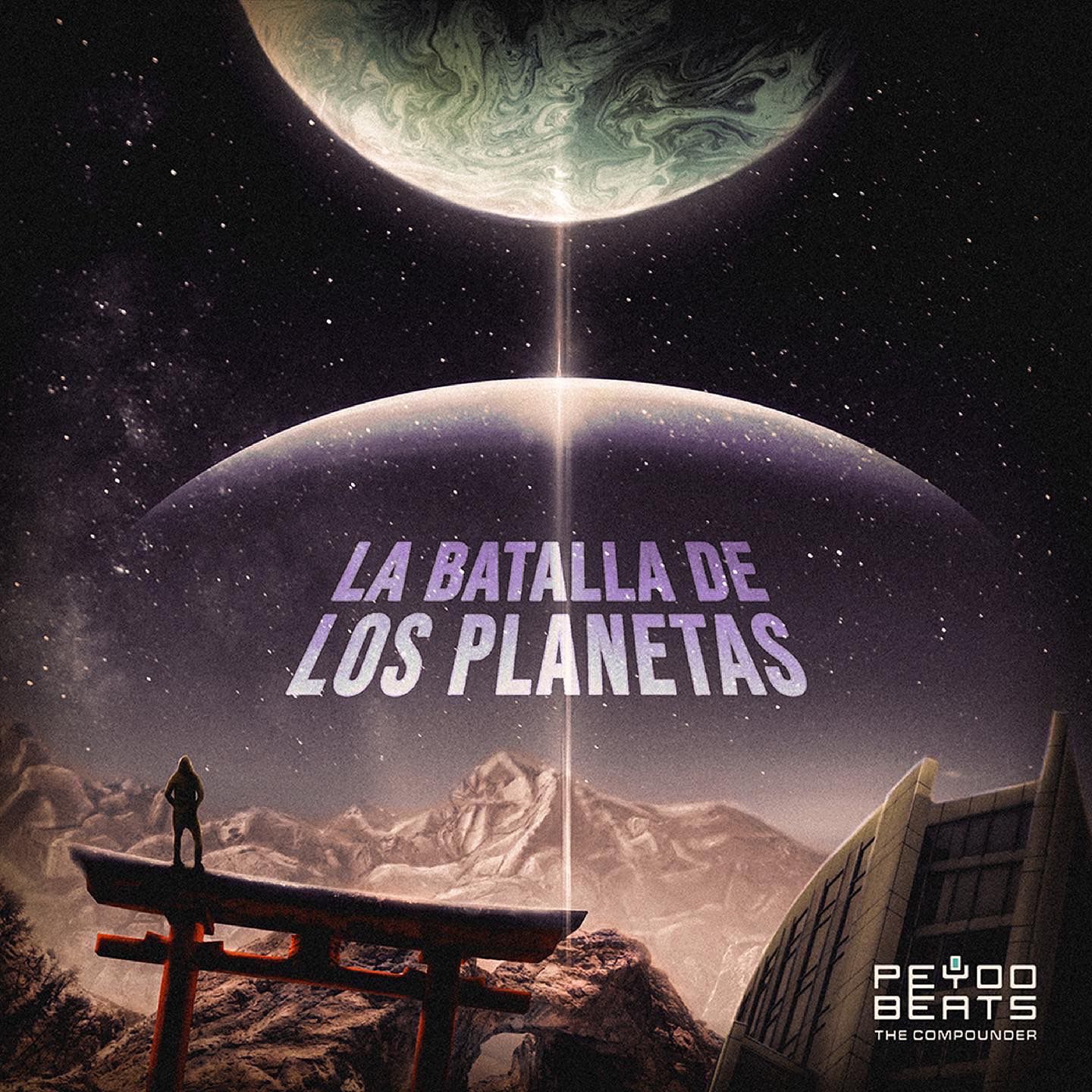 Peyoobeats presenta "La Batalla De Los Planetas"