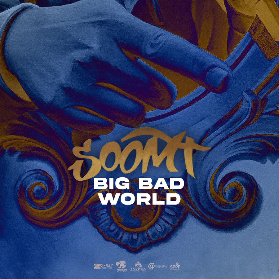 Soom T presenta su nuevo sencillo 'Big Bad World'