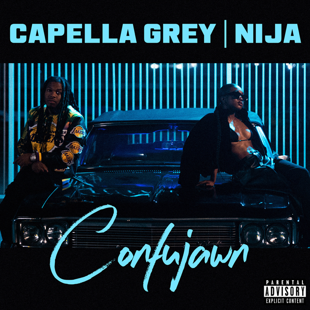 Capella Grey se une a Nija en 'Confujawn'