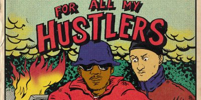 'For all my Hustlers' segundo alelanto de Cookin Soul y Lord Apex