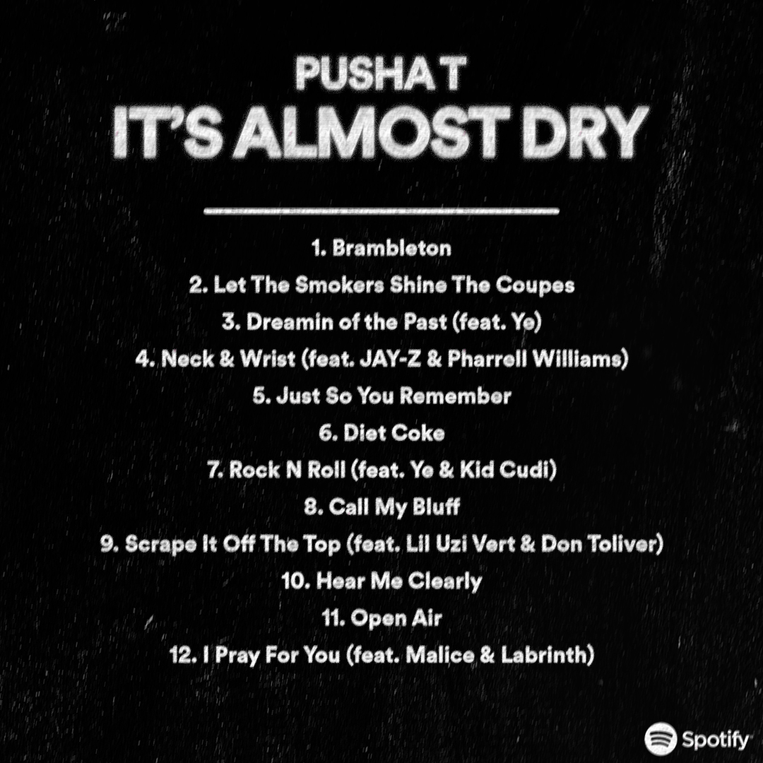 Pusha T revela la lista de temas de 'It's almost dry'