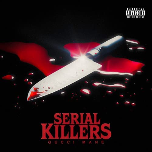 'Serial Killers', así suena y se ve, lo último de Gucci Mane